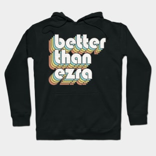 Retro Better Than Ezra Hoodie